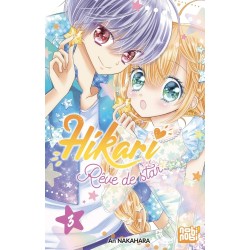 Hikari - Rêve de star T.03