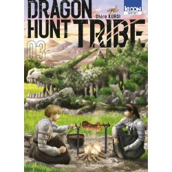 Dragon Hunt Tribe T.03