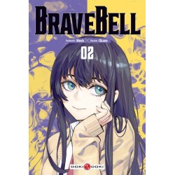 Brave Bell T.02