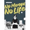 No Manga, No Life T.02