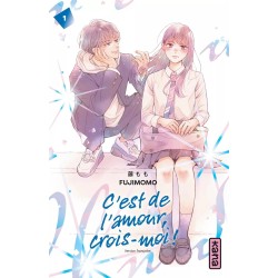 C'est de l'amour, crois-moi ! T.01