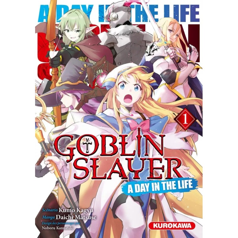 Goblin Slayer - A Day in the Life T.01