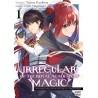 The Irregular of the Royal Academy of Magic T.01