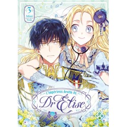 Impérieux Destin du Dr Elise (l') T.03