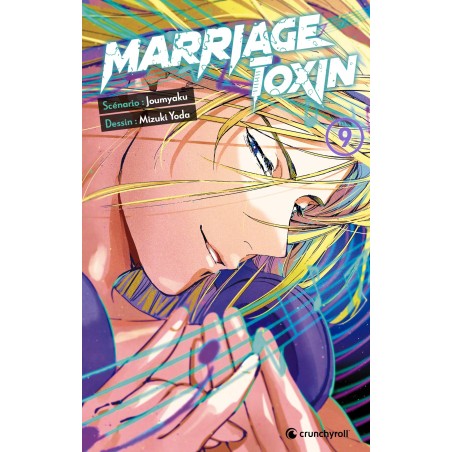 Marriage Toxin T.09