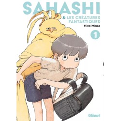 Sahashi et les Créatures Fantastiques T.01
