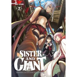 Sister and Giant - La Renaissance d'une jeune femme dans un autre monde T.02