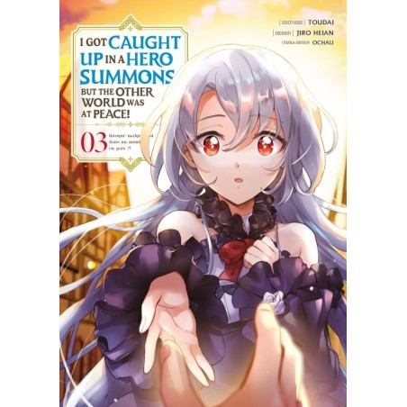 I Got Caught Up In a Hero Summons T.03