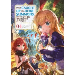 I Got Caught Up In a Hero Summons T.04
