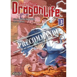 Goodbye Dragon Life T.10