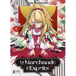 Marchande d'Esprits (la) T.01