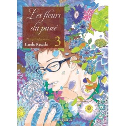 Fleurs du passé (les) T.03