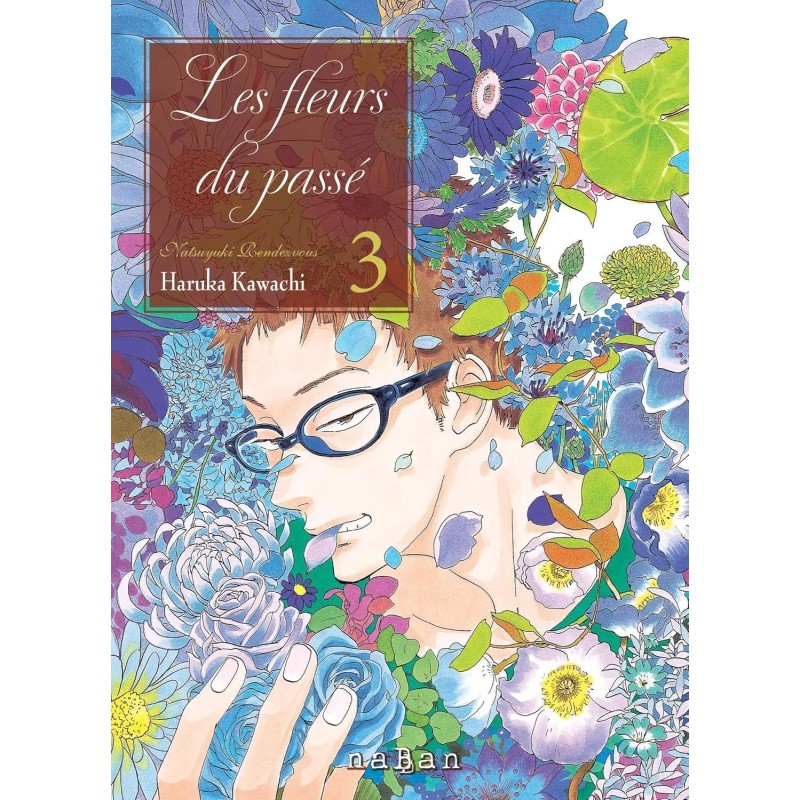 Fleurs du passé (les) T.03