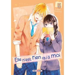 Elle n'est rien qu'à moi ! T.05