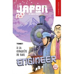 Engineer, A la conquête du rail T.01