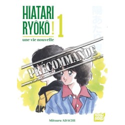 Hiatari Ryôkô! - Une vie nouvelle T.01