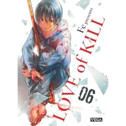 Love of Kill T.06