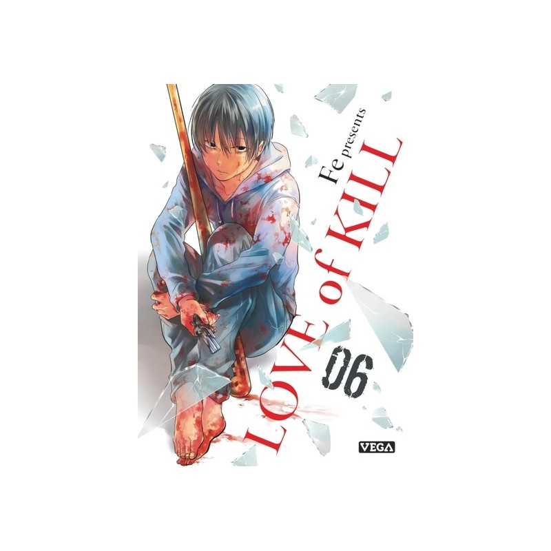 Love of Kill T.06