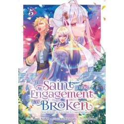 The Saint Whose Engagement Was Broken T.05