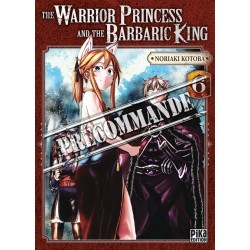 The Warrior Princess and the Barbaric King T.06