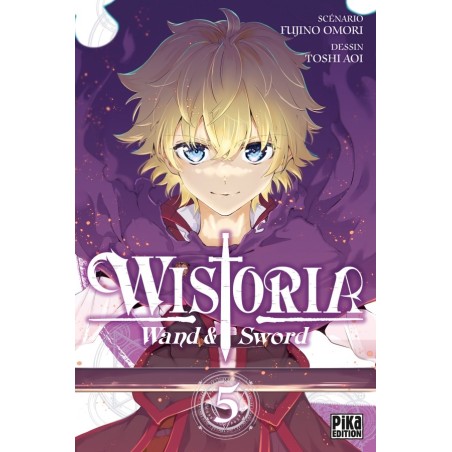 Wistoria - Wand and Sword T.05