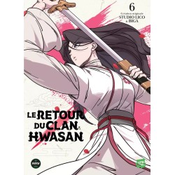 Retour du Clan Hwasan T.06