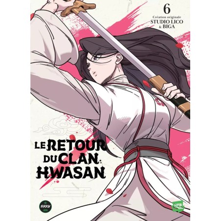 Retour du Clan Hwasan T.06