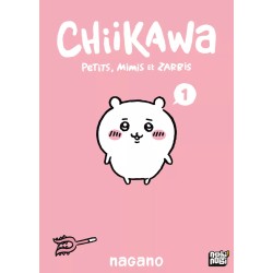 Chiikawa - Petits, mimis et zarbis T.01