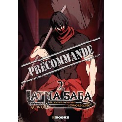 Latna Saga : Survival Story of a Sword King T.02