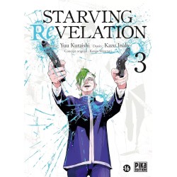 Starving Revelation T.03