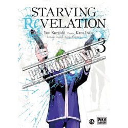 Starving Revelation T.03