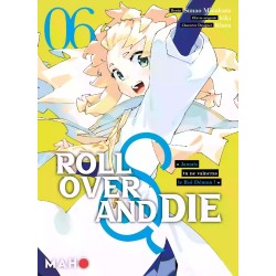 Roll Over and Die T.06