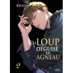 Loup déguisé en agneau (le) T.02