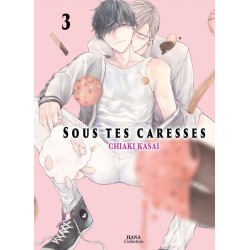 Sous tes caresses T.03