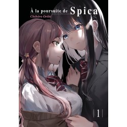 À la poursuite de Spica T.01