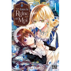 Entre la reine et moi T.01