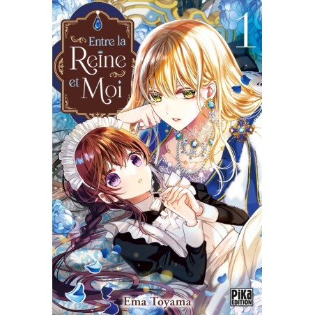 Entre la reine et moi T.01