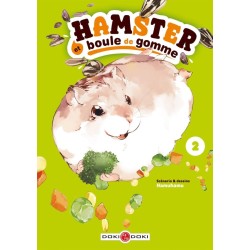 Hamster et boule de gomme T.02
