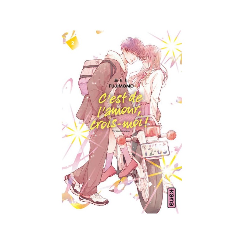 C'est de l'amour, crois-moi ! T.02