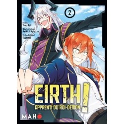 Eirth, apprenti du Roi Démon ! T.02