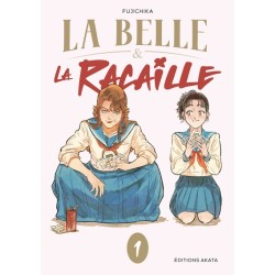 Belle et la Racaille (La) T.01