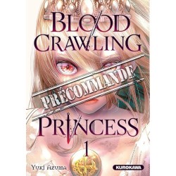 Blood-Crawling Princess T.01