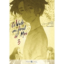 Ce vide au fond de moi T.03
