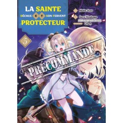Sainte déchue et son fervent protecteur (la) T.05