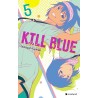 Kill Blue T.05