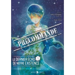 Dernier écho de notre existence (L') T.01