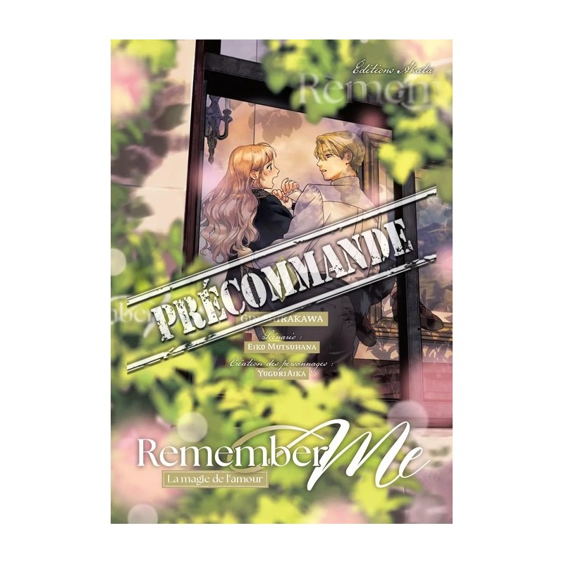 Remember Me - La magie de l'amour T.03