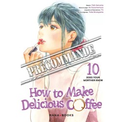 How to make delicious coffee T.10