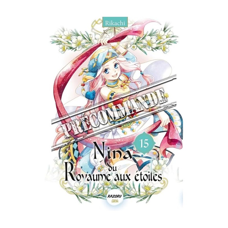 Nina du royaume aux étoiles T.15 Nina du royaume aux étoiles T.15