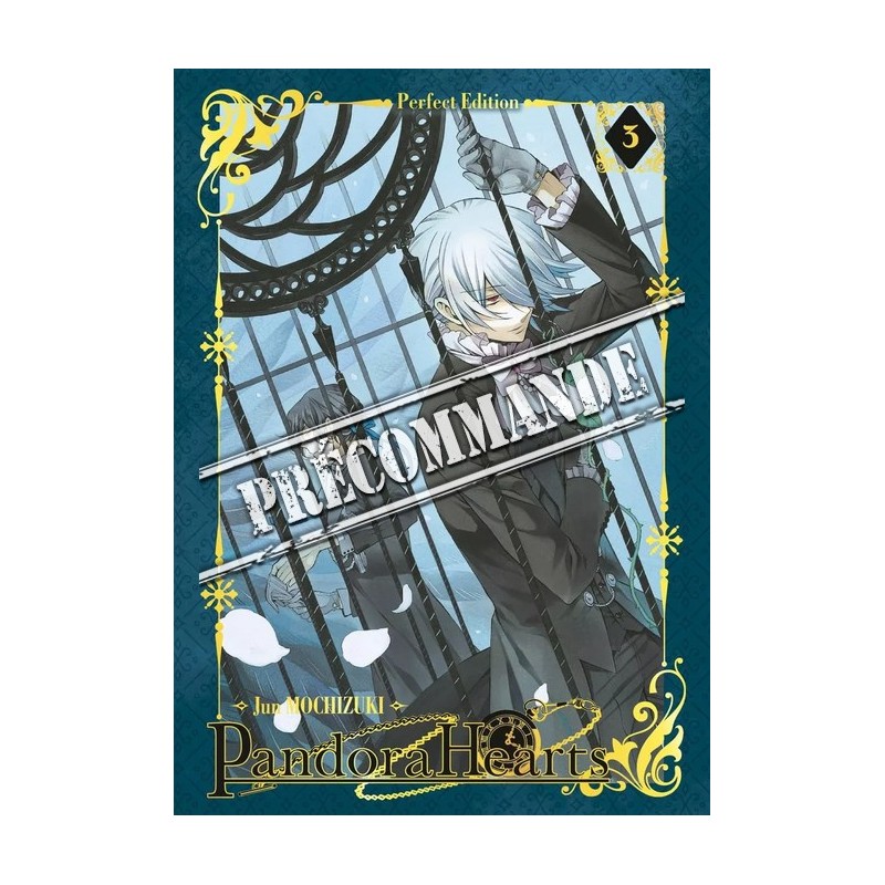 Pandora Hearts - Edition Perfect T.03 Pandora Hearts - Edition Perfect T.03